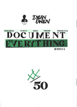 DOCUMENT EVERYTHING ZINE ISSUE #4 (Limited to 50 copies)