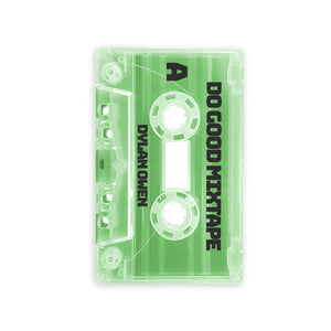 DO GOOD MIXTAPE 3 [LIMITED TO 100] – Dylan Owen