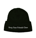 Keep Your Friends Close Beanie (Green, Blue, or Black)
