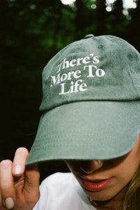 There's More To Life Dad Hat