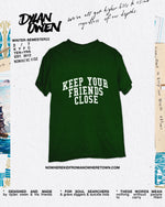 "Keep Your Friends Close" Vintage Collegiate Style T-Shirt (Red, Green, or Blue)