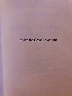 Revive the Great Adventure: A Book by Dylan Owen